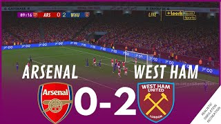 Arsenal vs West Ham [0-2] MATCH HIGHLIGHTS • Video Game Simulation & Recreation