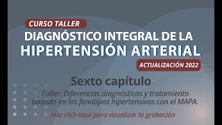 Capítulo 6: Curso-Taller Diagnóstico Integral de la Hipertensión Arterial