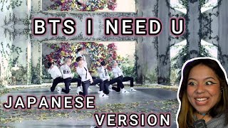 BTS (방탄소년단)- I NEED U Japanese Ver. | REACTION!