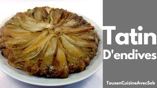 TATIN d'ENDIVES (Tous en cuisine avec Seb)