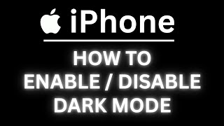 How to Enable or Disable Dark Mode on an iPhone | Easy iOS Tutorial
