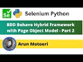 2. Behave BDD Selenium Python Hybrid Framework with Page Object Model (Part 2)