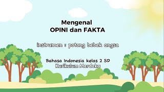 Mengenal Opini dan Fakta | Bahasa Indonesia kelas 2 SD