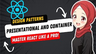 The ONE Thing That Separates Pro React Devs from Beginners : Presentational & Container Pattern
