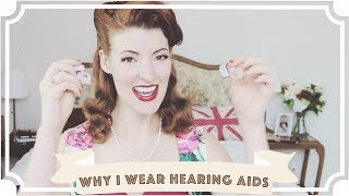 Why I Wear Hearing Aids // International Week of the Deaf [CC]