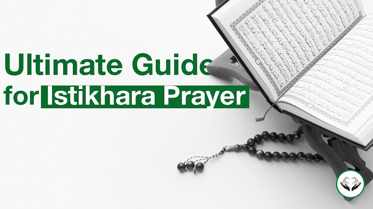 Ultimate Guide For Istikhara Prayer [2023 Update] - YouTube