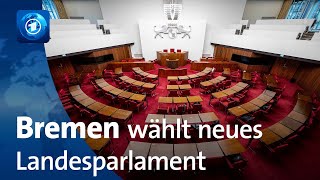 Bürgerschaftswahl: Bremen wählt neues Landesparlament