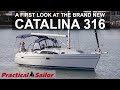 First Look at the Brand New Catalina 316