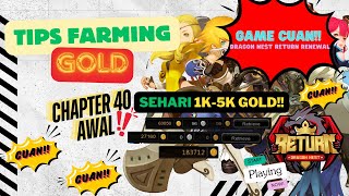 NEWBIE WAJIB NONTON! TIPS Farming GOLD TERBANYAK Dragon Nest Return Renewal