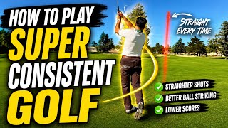 How to be consistent in golf