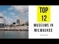 Top 12. Best Museums in Milwaukee - Wisconsin