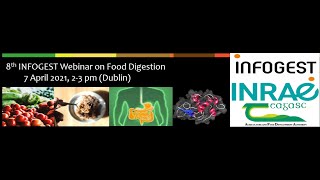8th INFOGEST Webinar on Food Digestion