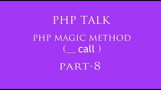 php magic function part 8 hindi (__call)