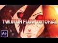 How to flow with Twixtor (AMV TUTORIAL)