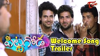 Pittagoda Movie || Welcome Song Trailer || Viswadev, Punarnavi || #Pittagoda