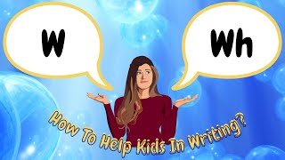 Difference Between W and Wh Words/ How to teach kids W and Wh words?