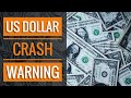 💵 Warnings the US Dollar will Crash