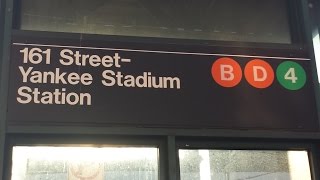 MTA New York City Subway: R68/A \u0026 R142 (B) (D) (4) Trains @ 161st Street-Yankee Stadium