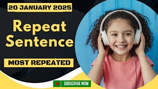 PTE Speaking Repeat Sentence - JANUARY 2025 - Prediction Practice