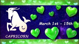 Capricorn (March 1st - 15th) WISDOM & hope for a SECOND CHANCE, but are they THE ONE?