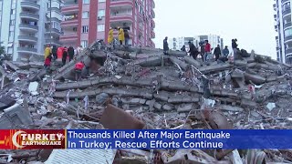 Thousands killed after major earthquake in Turkey