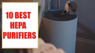 10 Best True Hepa Air Purifiers/Humidifiers You Can Buy Now for Smoke/Allergies/Bedroom/Pet/Dust