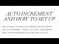 What is Auto Increment in SQL and How to Set Up| What is identity in SQL Server with an example?