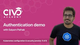How to Authenticate a Kubernetes Cluster (demo) - Civo Academy