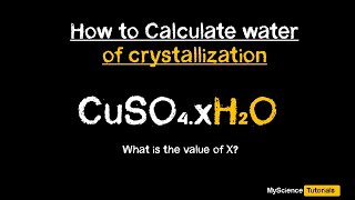 How to Calculate Water of Crystallization