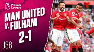 Highlights & Goals | Man. United v. Fulham 2-1 | Premier League | Telemundo Deportes