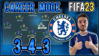 Replicate my Chelsea Career Mode 3-4-3 Tactics in FIFA 23 | Custom Tactics Explained