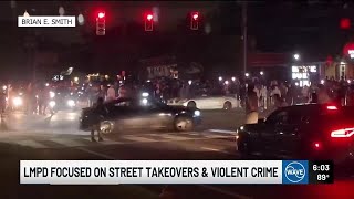 LMPD says streets takeovers are not taking away from focus on violent crime