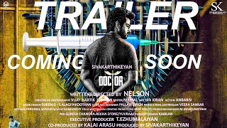 Doctor Movie Trailer Update | Doctor Movie Update | Doctor | Doctor Sivakarthikeyan Movie | Nelson