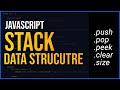 Create STACK Data Structure from Scratch in JavaScript | Easy Tutorial