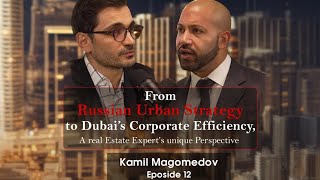 Dubai’s Real Estate Exposed | Smart Investments \u0026 Hidden Risks | ⁠@KamilMagRealEstate