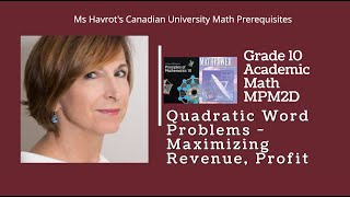 Grade 10 Quadratic Word Problems - Maximizing Revenue, Profit