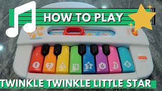 How To Play "Twinkle Twinkle Little Star" on a Toy Piano - Quick & Easy