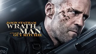 Wrath of Man (2021) || Jason Statham | Holt McCallany | Josh Hartnett | Full Movie Facts and Reviews