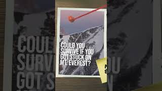 Could you survive getting stuck on Mt. Everest? #shorts