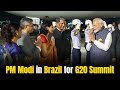 PM Narendra Modi Arrives at Brazil For G20 Summit 2024