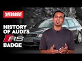 History of Audi's RS Badge | OVERDRIVE