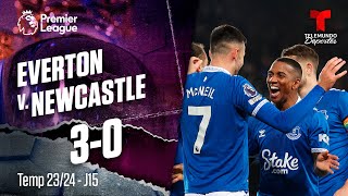 Highlights & Goles: Everton v. Newcastle 3-0 | Premier League | Telemundo Deportes