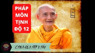 Sư Thích Giác Khang Giảng - Pháp Môn Tịnh Độ 12 - Chia Sẻ Phật Pháp