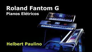 Demo Fantom G Electric Pianos