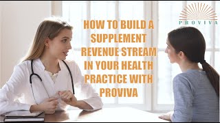 How to use Proviva's supplement and testing platform to create a business revenue stream.