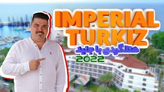 Imperial Turkiz Resort Hotel | امپریال تورکیز ریزورت