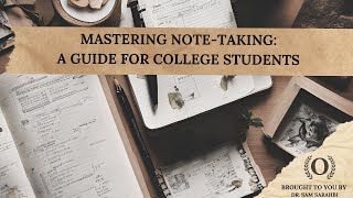 Mastering Note-Taking: A Guide for College Students