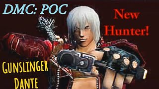 DMC: POC | New hunter! Gunslinger Dante and Events!