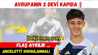 Arda Güler YUVADAN UÇUYOR l Avrupanın 3 Devi Ardanın Peşinde l Böyle OLACAĞI BELLİYDİ