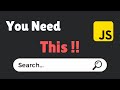 How to create a Search Bar with JavaScript !